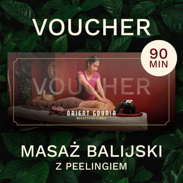 Voucher Masaż Balijski z peelingiem 90min